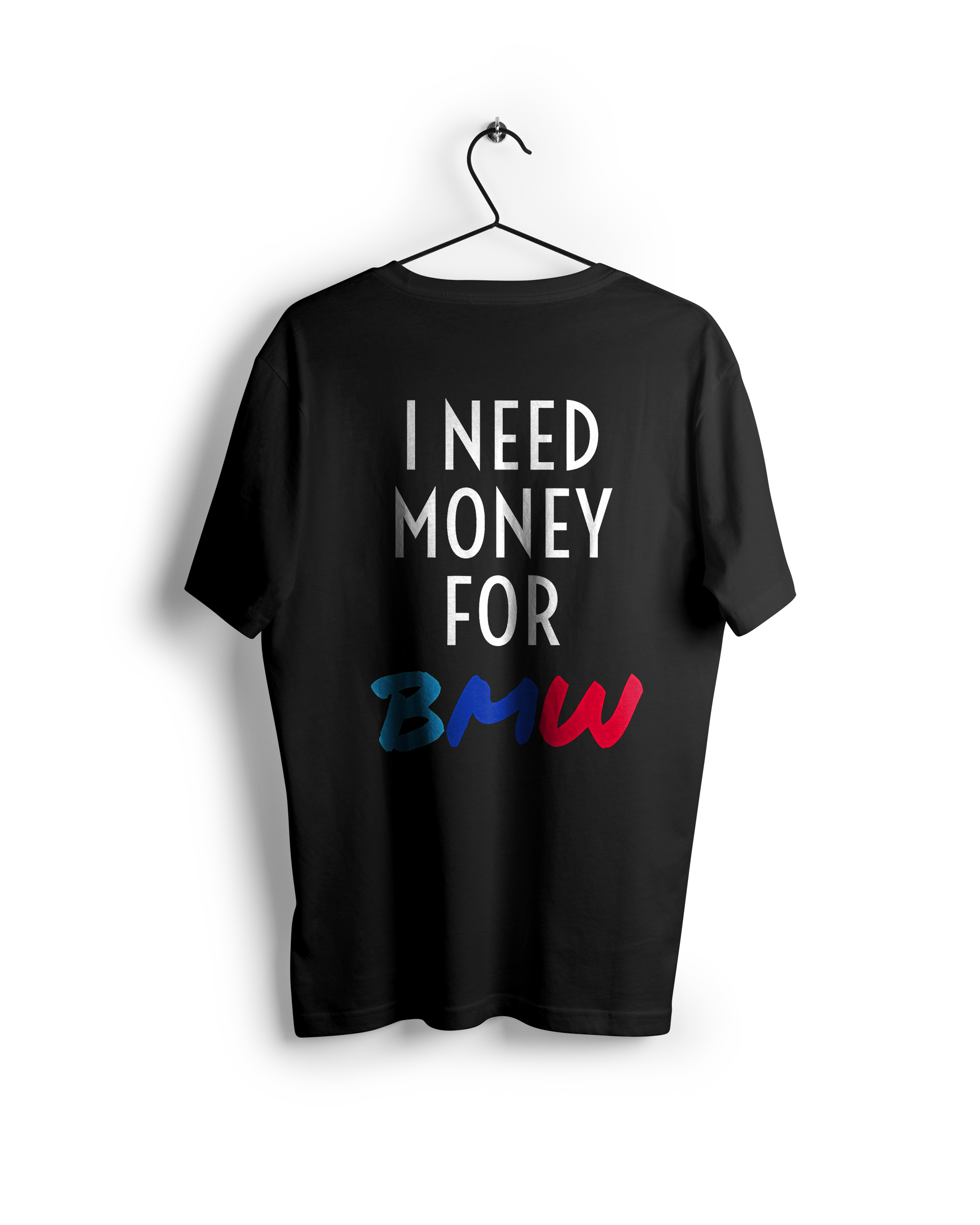 Need Money For BMW Oversized T-shirt