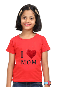 I Love Mom Girls Kids Tshirt