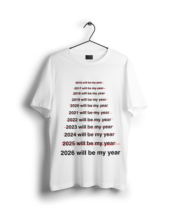 2026 Will be my year Oversized T-shirt (On Sale)