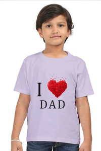 I Love Dad Boys Kids Tshirt