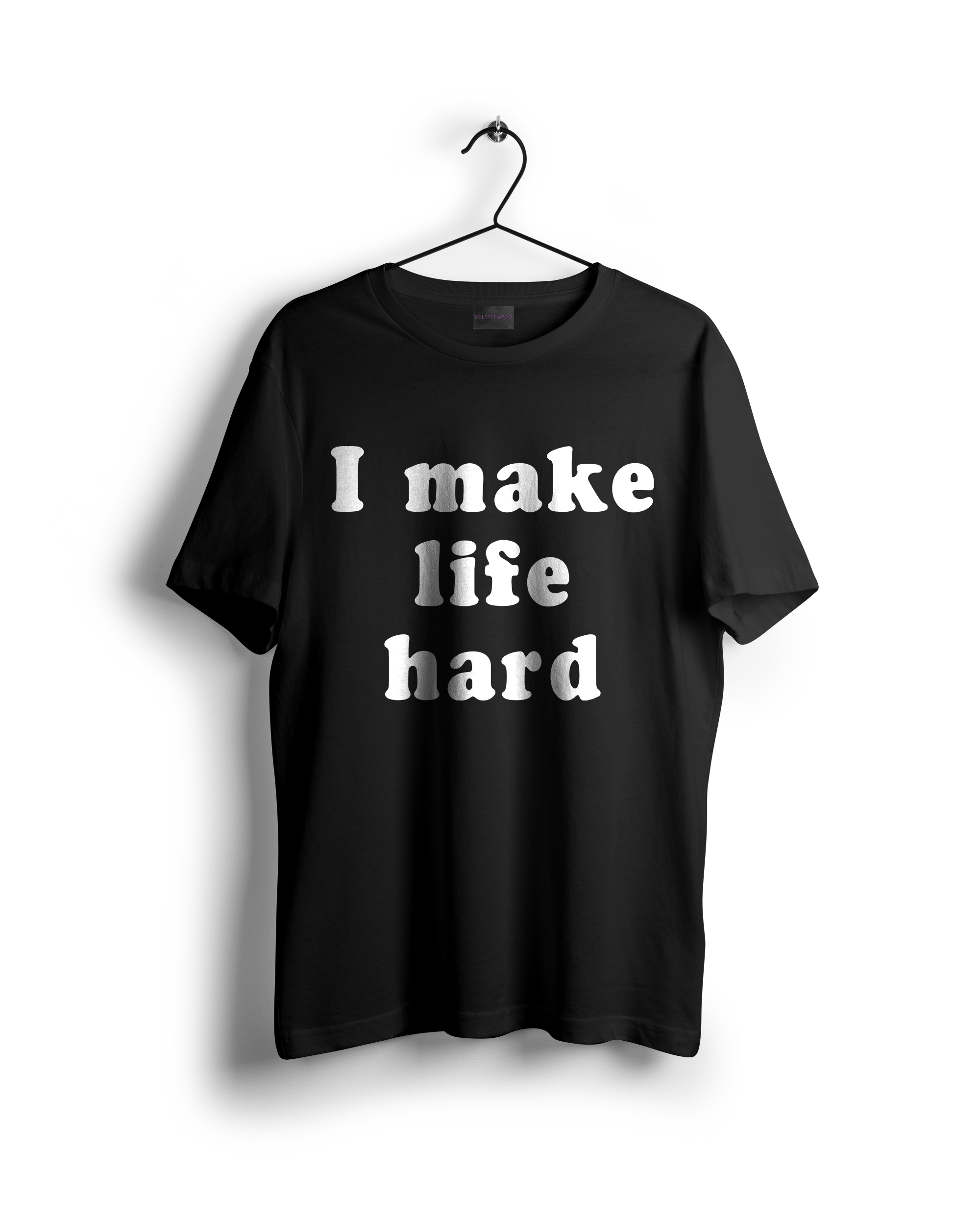 I Make Life Hard Oversized Tshirt