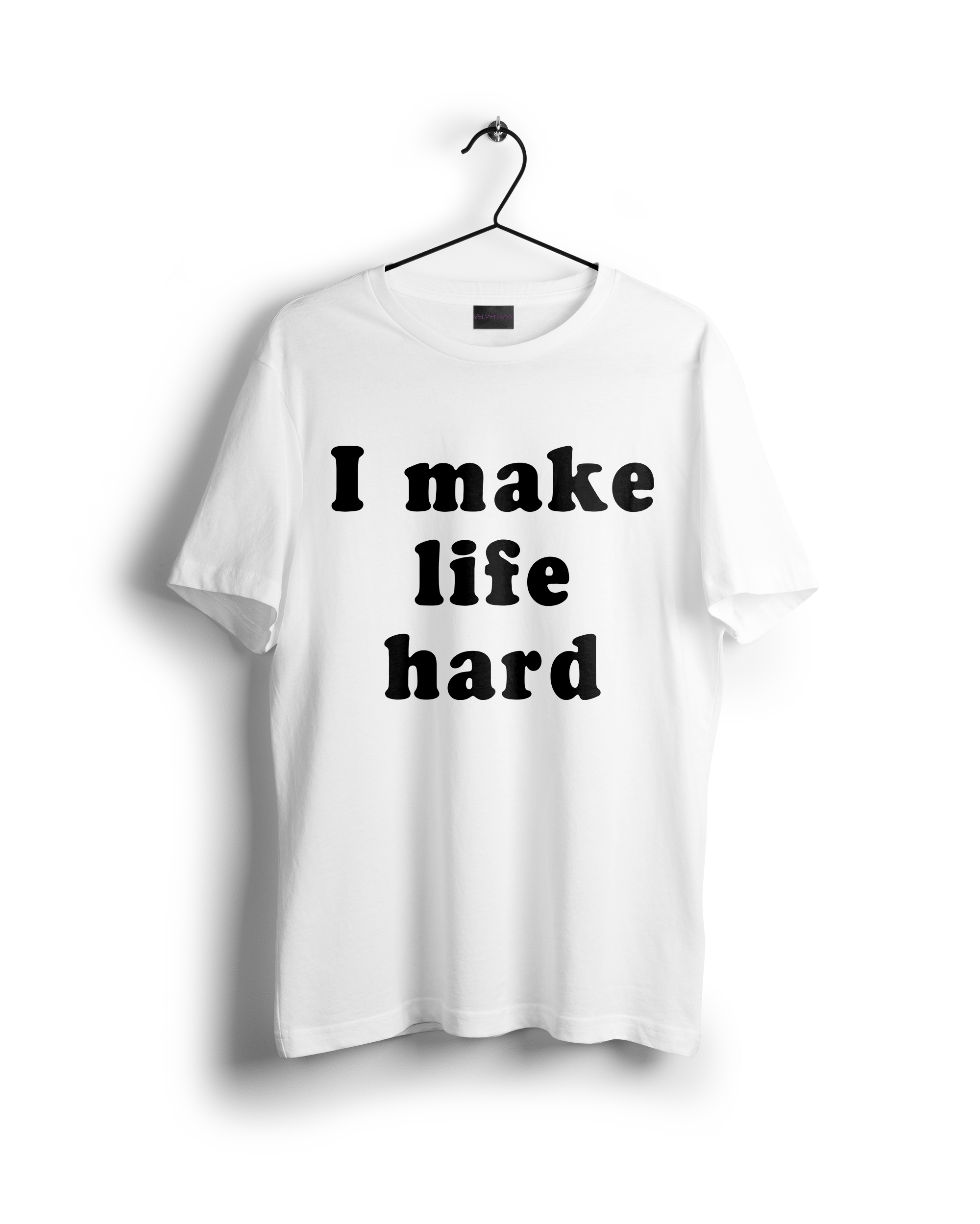 I Make Life Hard Oversized Tshirt