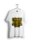 Im Not Racist Oversized T-shirt