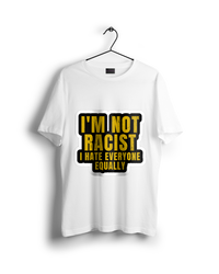 Im Not Racist Oversized T-shirt