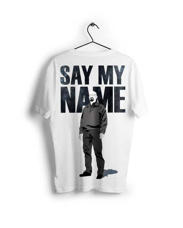 Say My Name : Breaking Bad Oversized T-shirt